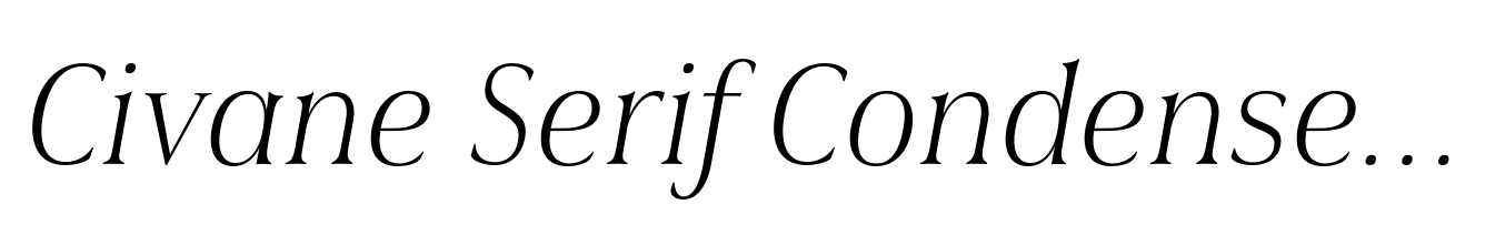 Civane Serif Condensed Thin Italic